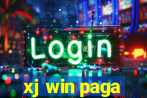 xj win paga